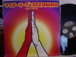 マイナーリーグ&GERONIMO / PLAY FOR US