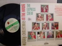 EXPRESS CREW / MERRY CHRISTMAS IN THE HOUSE