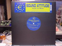 SOUND ATTITUDE / LOVE IS BLUE