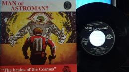 MAN OR ASTROMAN? / THE BRAINS OF THE COSMOS