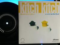 KITCH KITCH / QUAND Y'EN A PLUS...