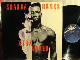 SHABBA RANKS / X-TRA NAKED