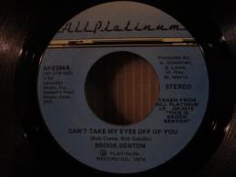 BROOK BENTON / CAN'T TAKE MY EYES OFF OF YOU