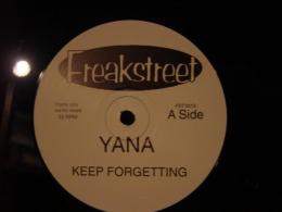 YANA / KEEP FORGETTING