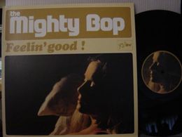 MIGHTY BOP / FEELIN' GOOD