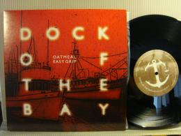 OATMEAL/EASY GRIP / DOCK OF THE WAY
