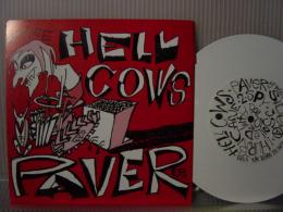 THEE HELL COWS/RAVER / SPLIT