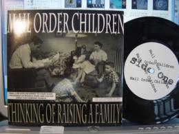 MAIL ORDER CHILDREN / THINKING OF RAISING AFAMILY?