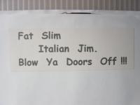 FAT SLIM ITALIAN JIM / BLOW YA DOORS OFF
