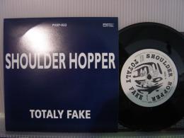 SHOULDER HOPPER / TOTALY FAKE
