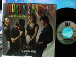 ROCKY SHARP AND THE REPLAYS / CLAP YOUR HANDS