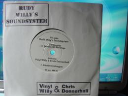 RUDY WILLY'S SOUNDSYSTEM/VINYL WILLY & CHRIS DONNE