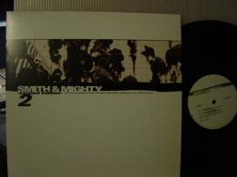 SMITH & MIGHTY / LIMITED EDITION 2