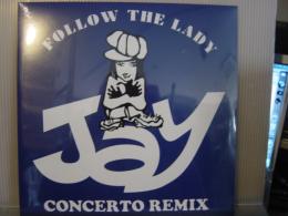 JAY  / CONCERTO REMIX
