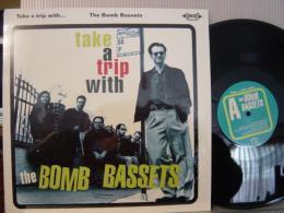 BOMB BASSETE / TAKE A TRIP WITH