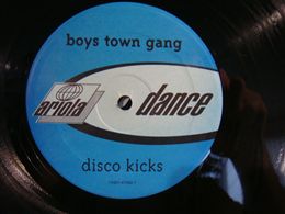 BOYS TOWN GANG / DISCO KICKS