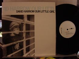 DAVID HARROW  / OUR LITTLE GIRL