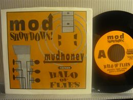 MUDHONEY/HALO OF FLIES / MOD SHOWDOWN!