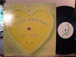 FAITH HEALERS / IN LOVE