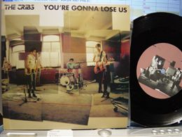 CRIBS / YOU'RE GONNA LOSE US