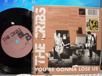 CRIBS / YOU'RE GONNA LOSE US