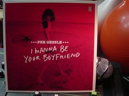 PER GESSLE / I WANNA BE YOUR BOYFRIENDS