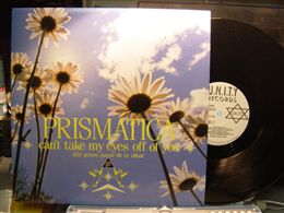 PRISMATICA / CAN'T TAKE MY EYES OFF OF YOU