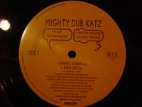 MIGHTY DUB KATZ / IT'S JUST ANOTHER GROOVE