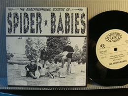 SPIDER BABIES / STOP YOUR MESSING ROUND WITH MY HE