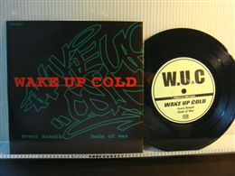 WAKE UP COLD/BEYOND HATE / SPLIT