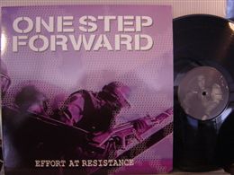 ONE STEP FORWARD / EFFORT AT RESISTANCE