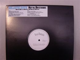 ROYALL BASTARDS / BEASTIE BOYS VS BEATLES "AND MAS