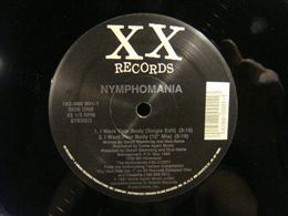 NYMPHOMANIA / I WANT YOUR BODY