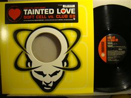 SOFT CELL vs CLUB 69 / TAINTED LOVE