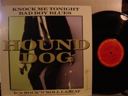 HOUND DOG / KNOCK ME TONIGHT