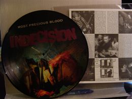 INDECISION / MOST PRECIOUS BLOOD