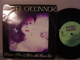 HAZEL O'CONNAAR / WE'RE ALL GROWN UP