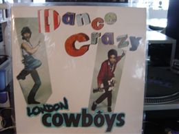 LONDON COWBOY / DANCE CRAZY