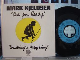 MARK KJELDSEN / ARE YOU READY 