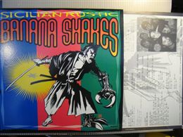BANANA SHAKES / SICILIAN RUSTIC