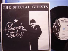SPECIAL GUESTS / STRENGTH TO LEAVE