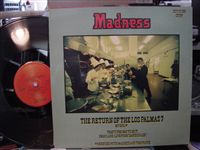 MADNESS / THE RETURN OF THE LOS PALMAS7