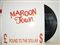 MAROON TOWN / POUND TO THE DOLLAR